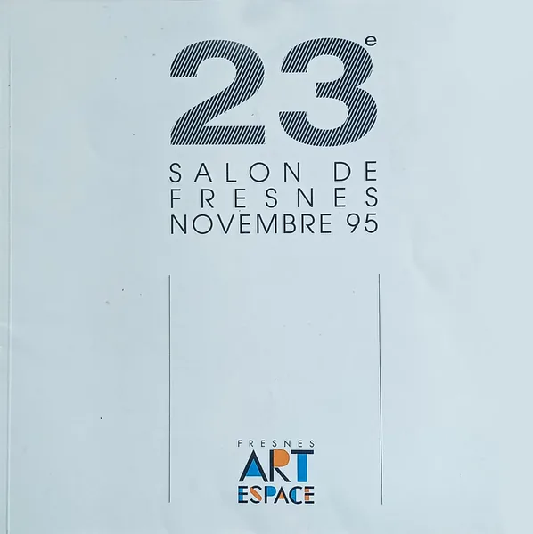 Salon « ART ESPACE », Fresnes